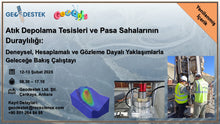 Görseli Galeri görüntüleyiciye yükleyin, Açık Ocak, Atık Depolama Tesisleri ve Pasa Sahalarının Duraylılıklarının Hesaplamalı ve Gözleme Dayalı Belirlenmesi Çalıştayı (12-13 Şubat 2025)
